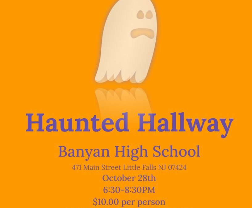 Save the Date! Haunted Hallway on October 28th, 6:30 – 8:30pm